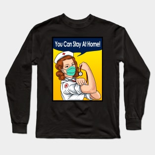 you can stay at home Long Sleeve T-Shirt